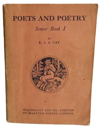 Poets and Poetry Senior Book I by E.J.S. Lay 1931 book front cover