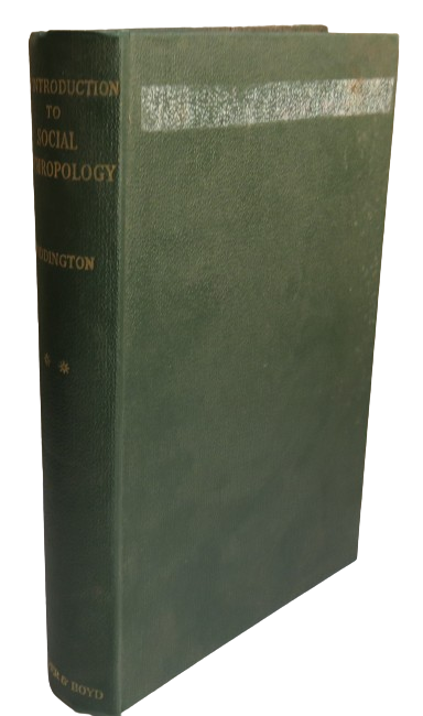 An Introduction To Social Anthropology By Ralph Piddington Vol 2 1957