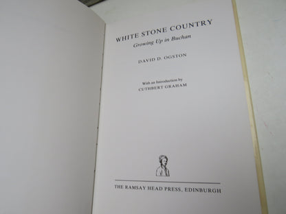 White Stone Country, Growing Up In Buchan by David D. Ogston 1986 book image 3