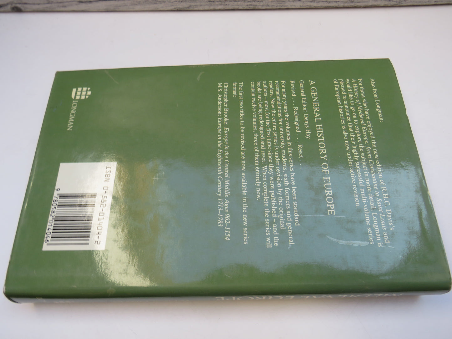 A History of Medieval Europe From Constantine To Saint Louis By R. H. C. Davis 1988