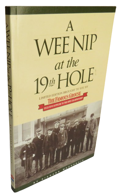 A Wee Nip at the 19th Hole A History of the St. Andrew Caddie by Richard Mackenzie book front cover