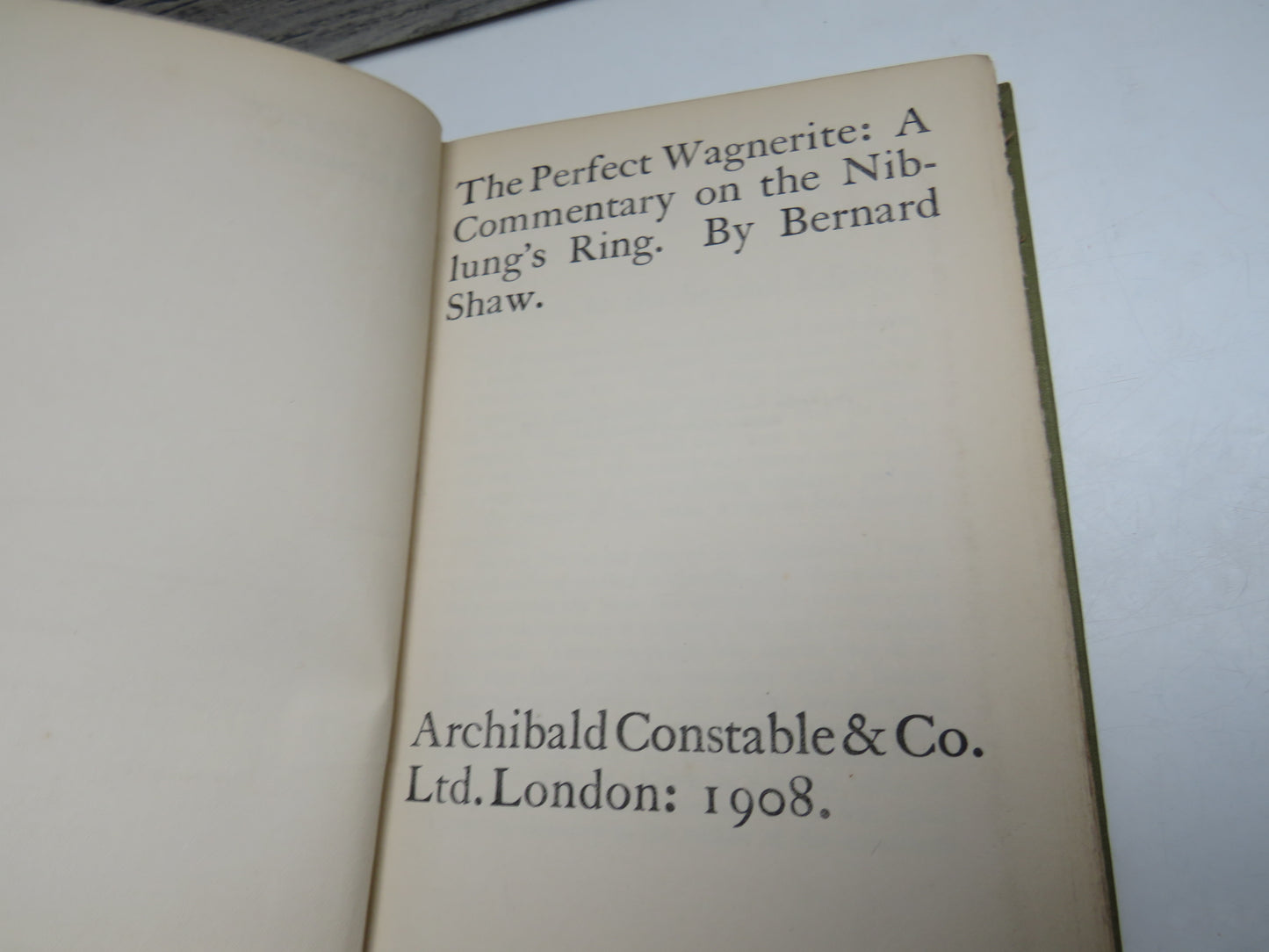 The Perfect Wagnerite:  A Commentary on the Niblung's Ring, by Bernard Shaw, 1908