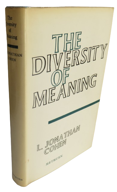 The Diversity of Meaning By L. Jonathan Cohen 1962 book front cover
