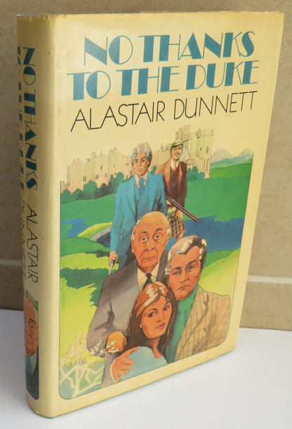 No Thanks To The Duke By Alastair Dunnett 1978 book image 2