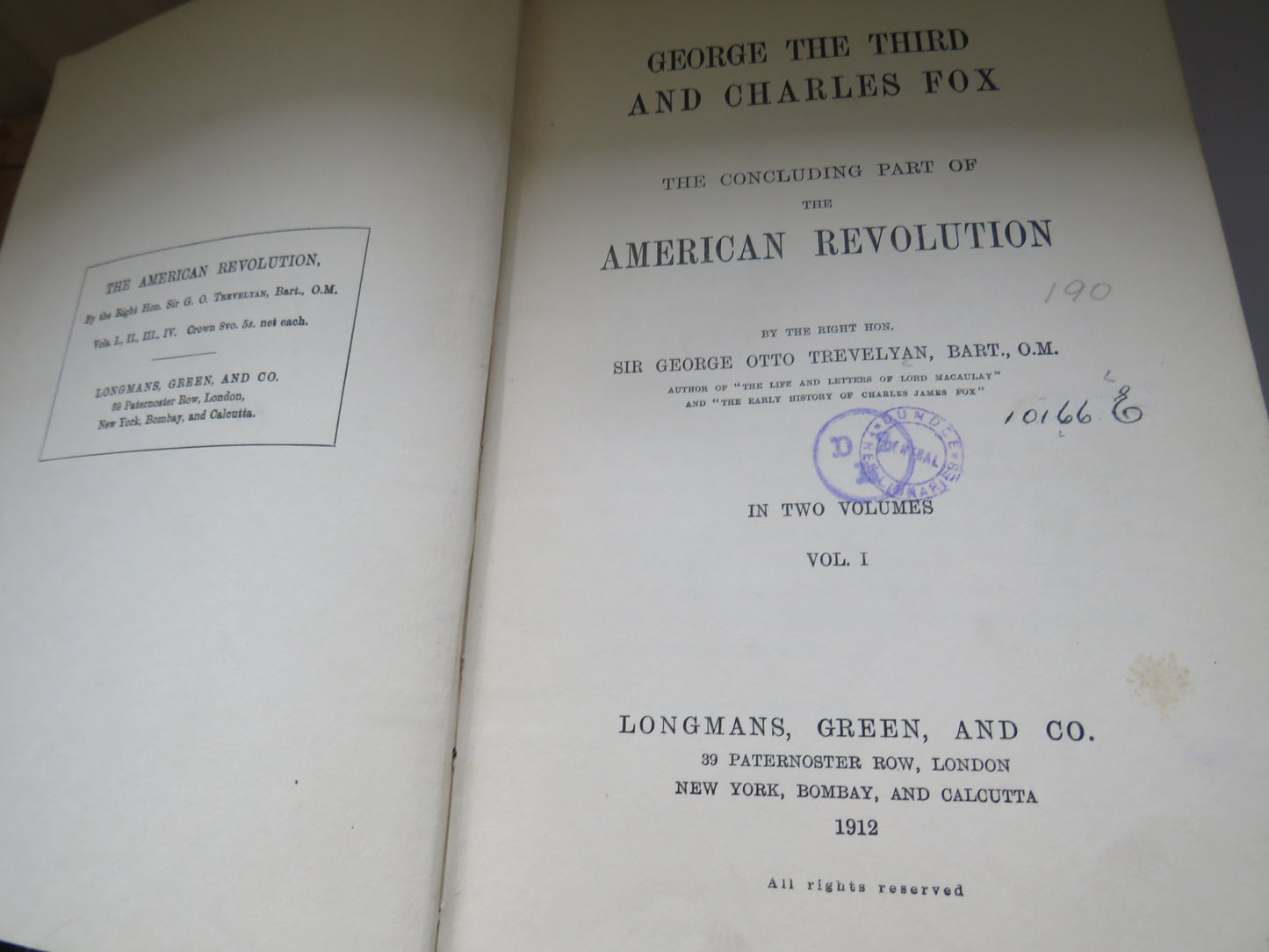 George The Third and Charles Fox The Concluding Part of the American Revolution By Sir George Otto Trevelyan 1912