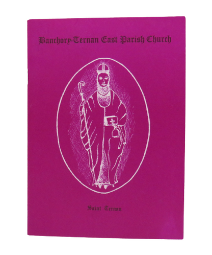 Banchory-Ternan East Parish Church 150th Anniversary of Church Building book front cover