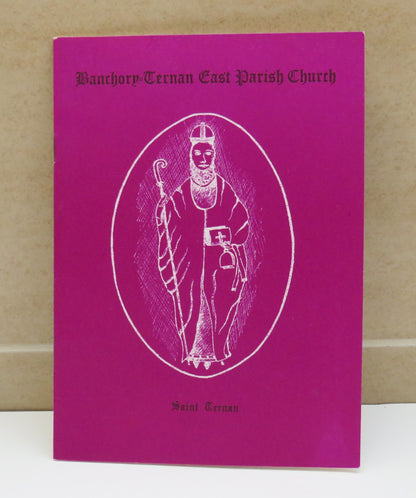 Banchory-Ternan East Parish Church 150th Anniversary of Church Building book image 2
