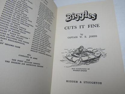 Biggles Cuts It Fine By Captain W. E. Johns 1959