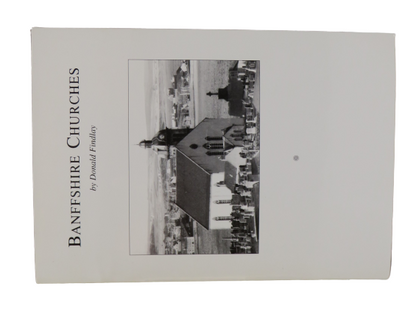 Banffshire Churches By Donald Findlay 1994 book image 3