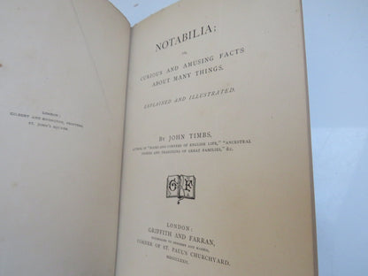 Notabilia or Curious and Amusing Facts About Many Things, Explained and Illustrated by John Timbs, 1 book image 4
