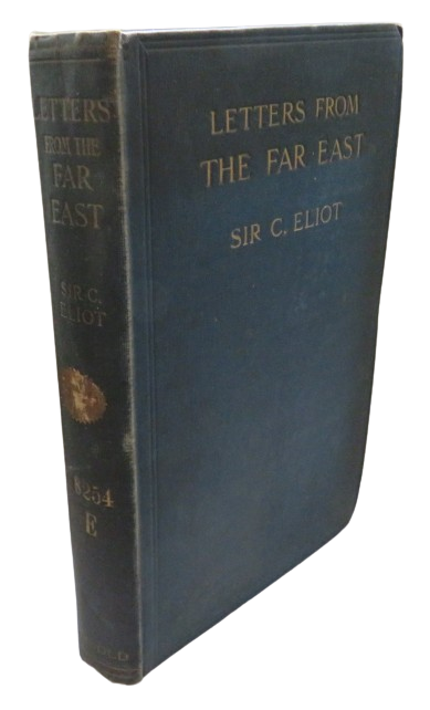 Letters From The Far East By Sir Charles Eliot 1907 book front cover