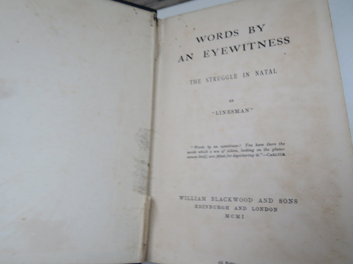 Words By An Eyewitness The Struggle In Natal By "Linesman" 1901