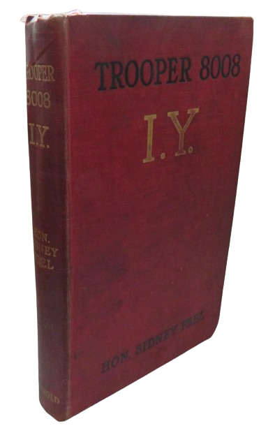 Trooper 8008 I Y By The Hon. Sidney Peel 1902 book front cover
