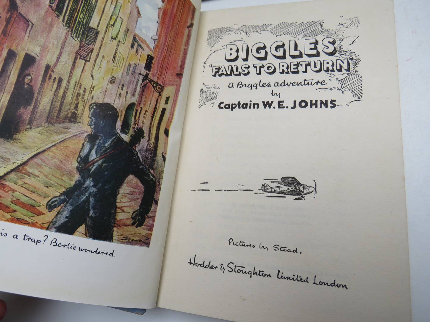 Biggles Fails To Return A Biggles Adventure By Captain W.E. Johns 1943