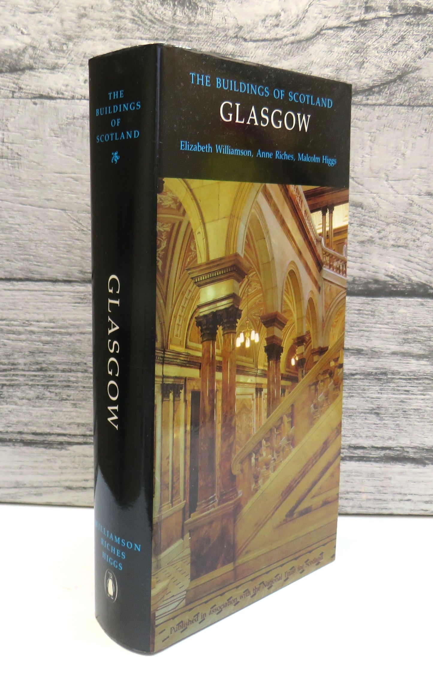 The Buildings of Scotland Glasgow By Elizabeth Williamson, Anne Riches and Malcolm Higgs The Buildings of Scotland 1990