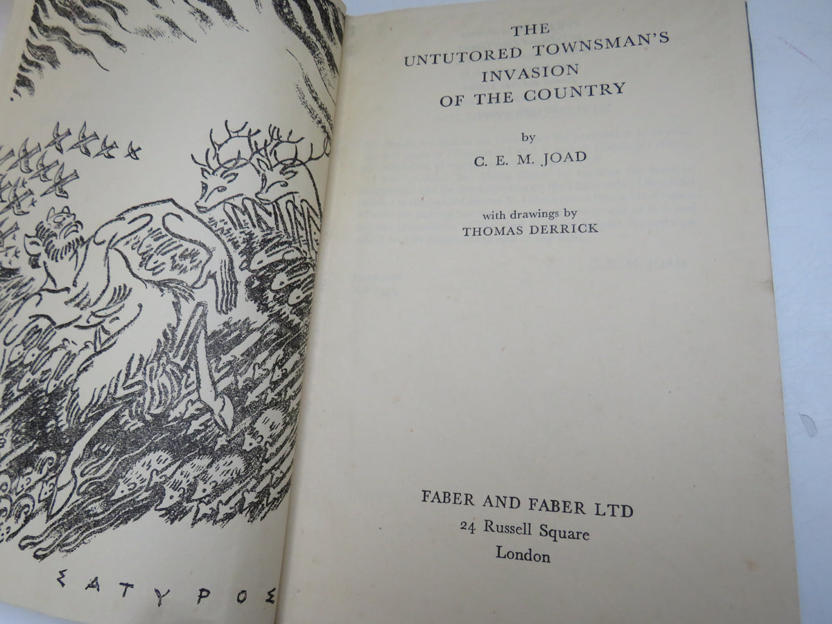 The Untutored Townsman's Invasion of the Country By C. E. M. Joad 1946 book image 4