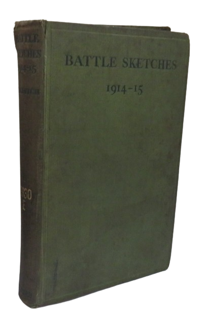 Battle Sketches 1914-1915 By A. Neville Hilditch 1915 book front cover
