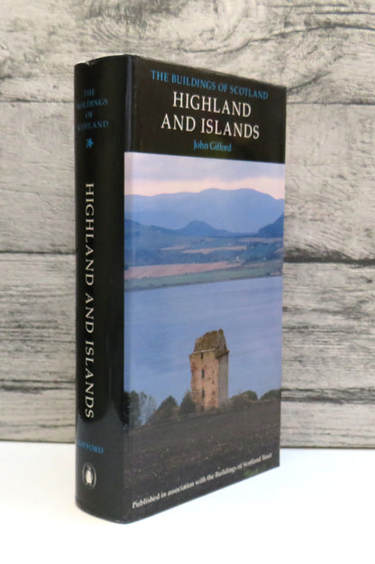 The Buildings of Scotland Highlands and Islands By John Gifford 1992