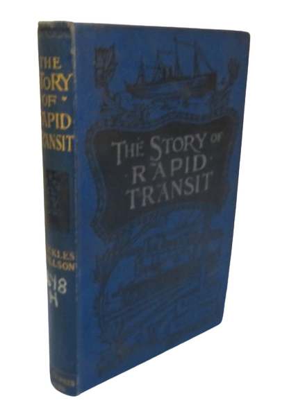 The Story of Rapid Transit by Beckles Willson, 1903 book front cover