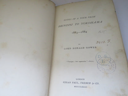 Notes of a Tour From Brindisi To Yokohama 1883-1884 By Lord Ronald Gower 1885 book image 5