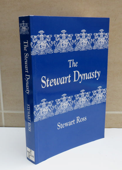 The Stewart Dynasty by Stewart Ross, 2003 book image 2