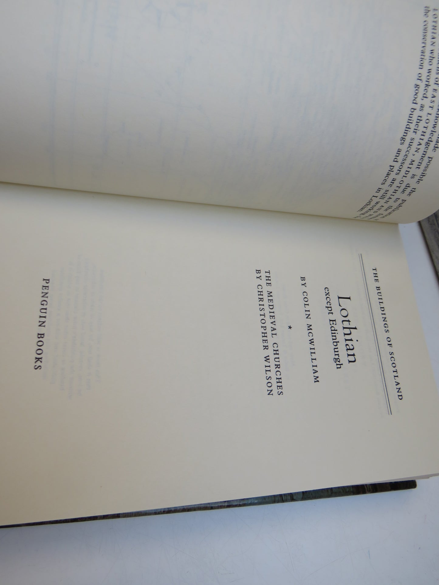 The Buildings of Scotland Lothian Except Edinburgh By Colin McWilliam 1980