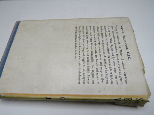 Sergeant Bigglesworth C.I.D The First Post War Biggles Story By Captain W. E. Johns 1946