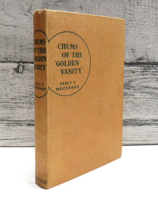 Chums of the 'Golden Vanity' by Percy F. Westerman