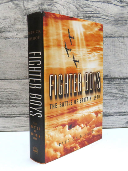 Fighter Boys The Battle of Britain, 1940 By Patrick Bishop 2003 book front cover