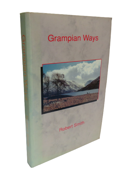 Grampian Ways, Journey over the Mounth by Robert Smith, 1991