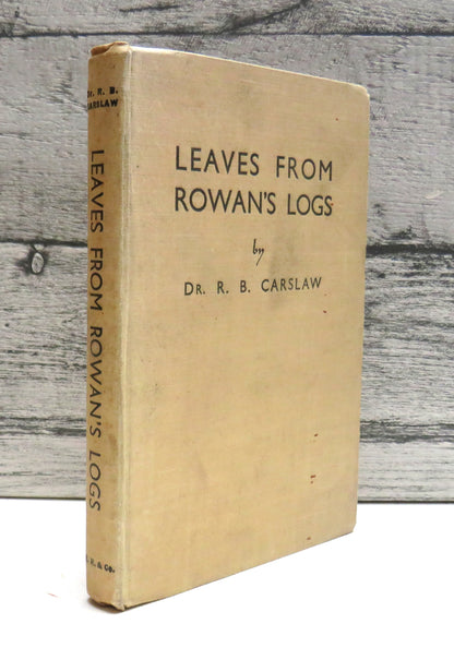 Leaves From Rowan's Logs, Cruises on West Coast of Scotland by Dr. R. B. Carslaw book front cover