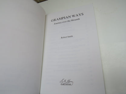 Grampian Ways, Journey over the Mounth by Robert Smith, 1991 book image 4