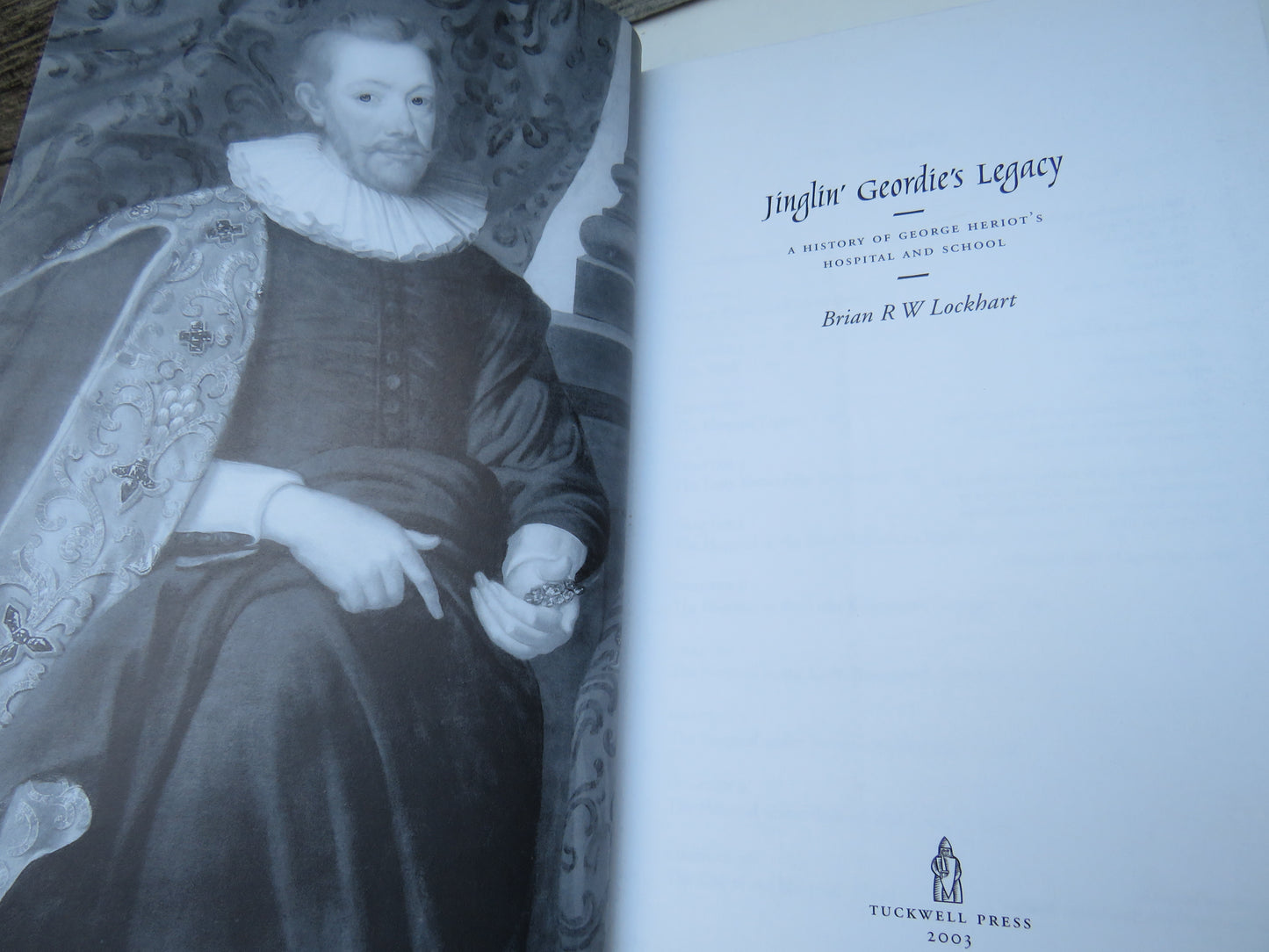 Jinglin' Geordie's Legacy A History of George Heriot's Hospital and School By Brian R W Lockhart 2003