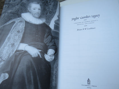 Jinglin' Geordie's Legacy A History of George Heriot's Hospital and School By Brian R W Lockhart 200 book image 4