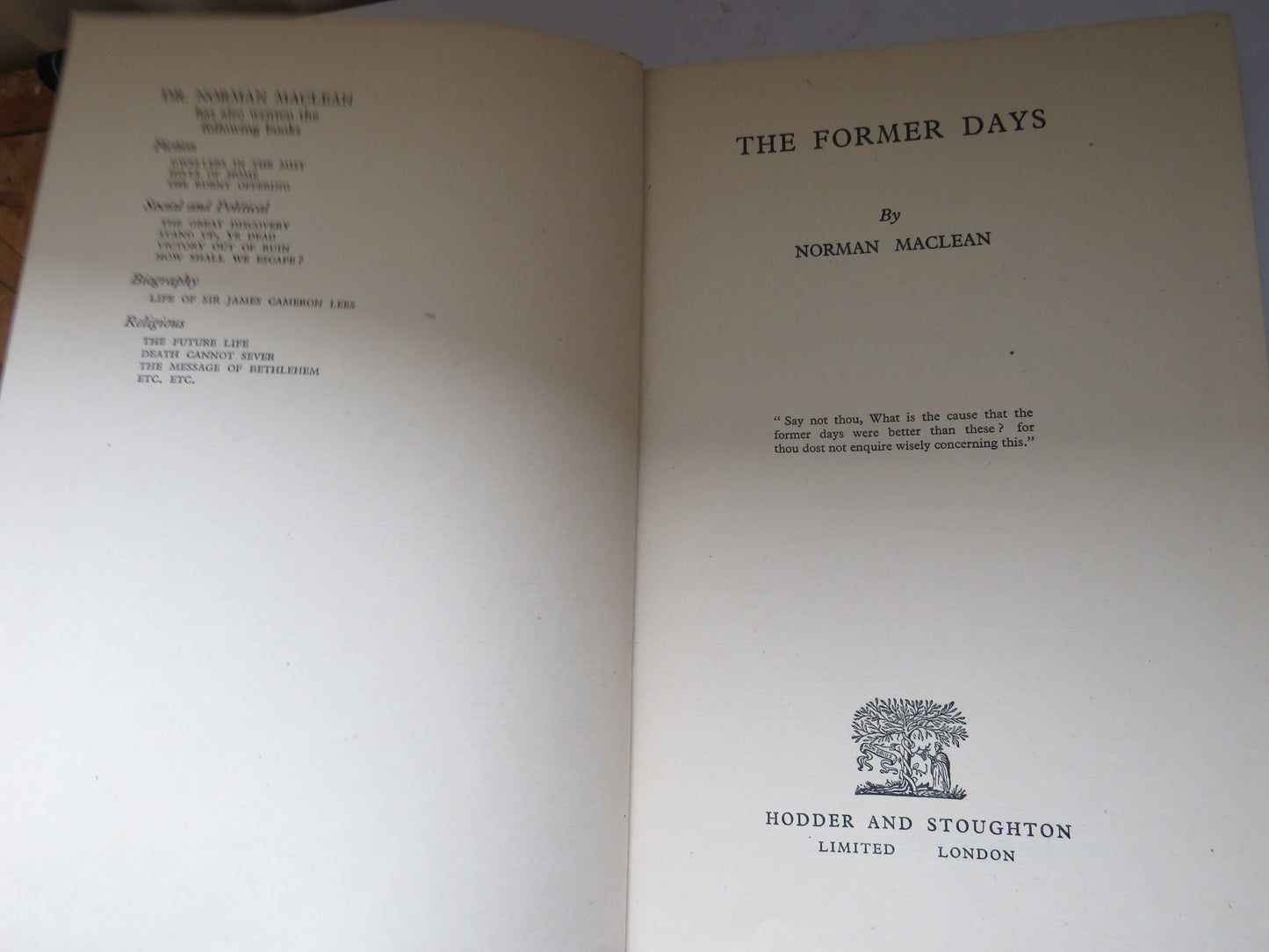 The Former Days By Norman Maclean 1945 1st Edition