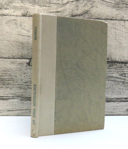 An Iona Anthology Edited By F. Marian McNeill 1947
