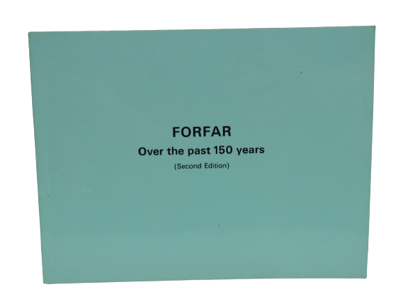 Forfar Over the Past 150 Years from old Prints and Photographs, Introduction and Commentaries by Ernest Mann