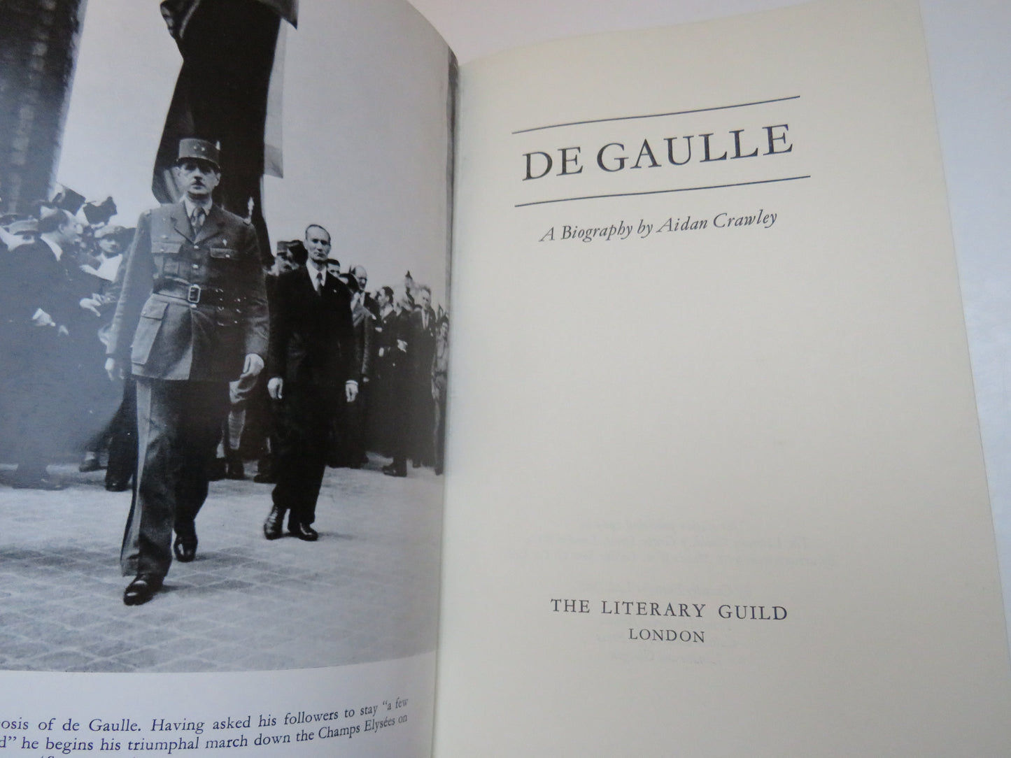 De Gaulle A Biography By Aidan Crawley 1969