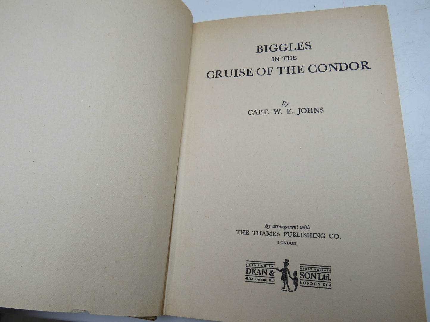 Biggles In The Cruise of the Condor By Captain W. E. Johns