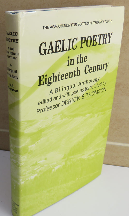 Gaelic Poetry In The Eighteenth Century A Bilingual Anthology 1993