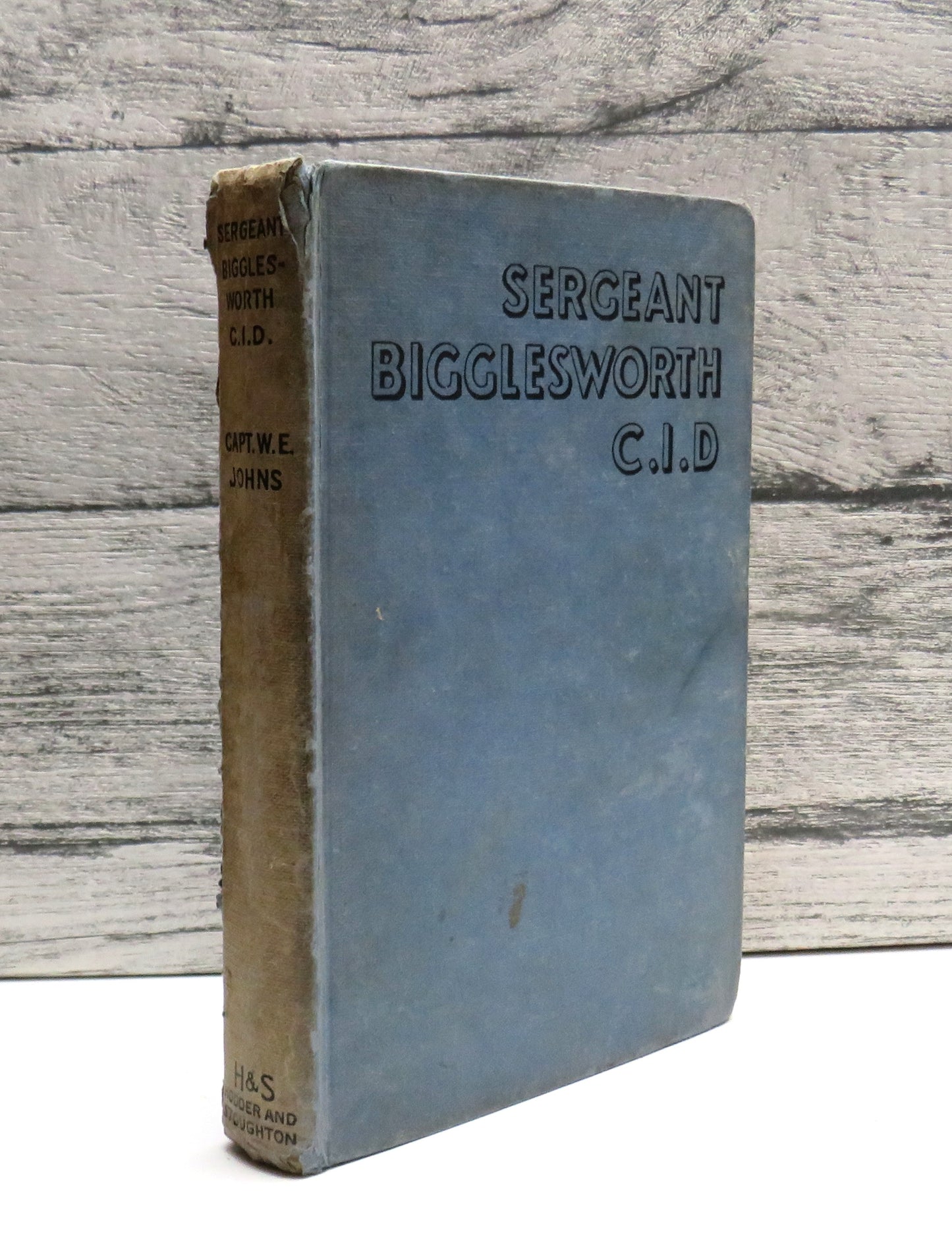 Sergeant Bigglesworth C.I.D By Captain W.E. Johns 1952