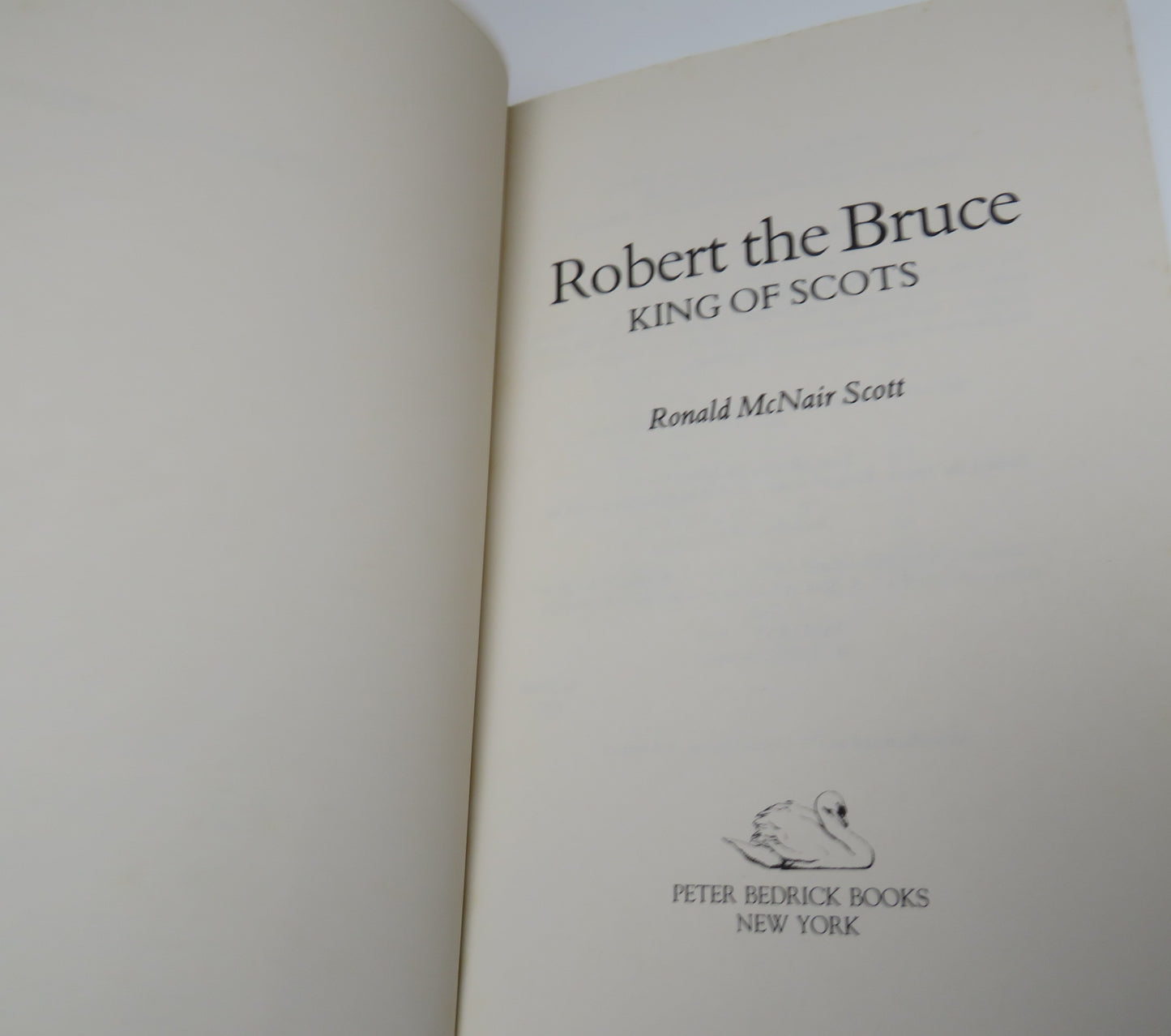 Robert The Bruce King of Scots By Ronald McNair Scott 1989