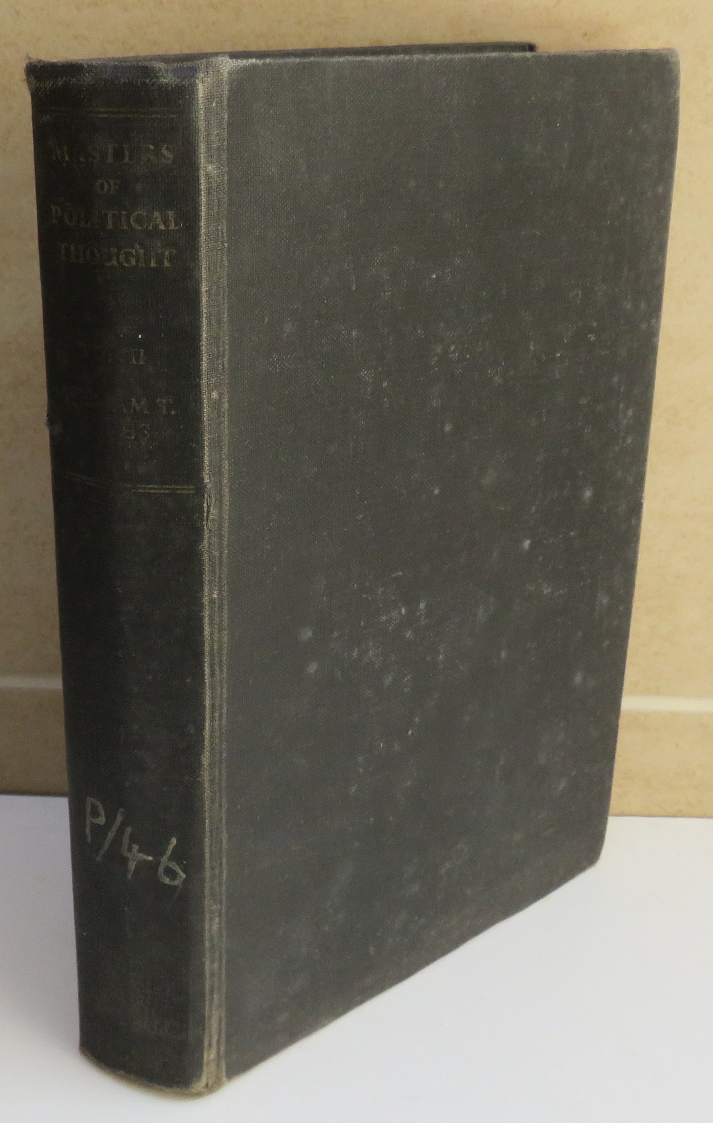 Masters of Political Thought Volume Two Machiavelli to Bentham By W.T. Jones 1960