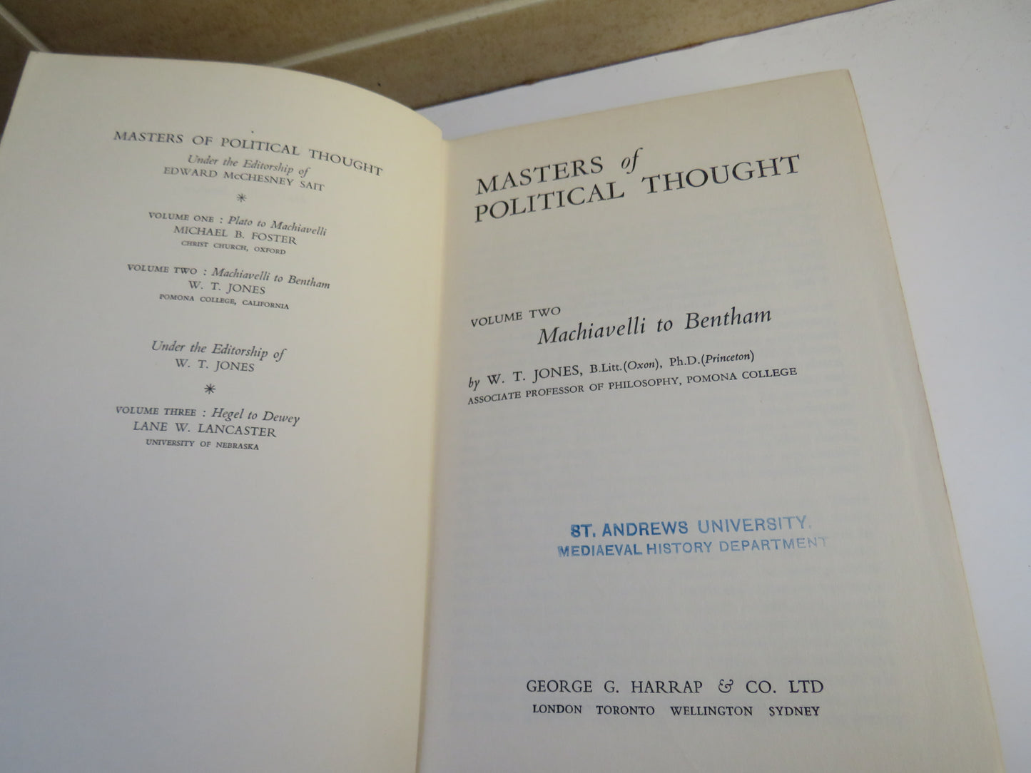 Masters of Political Thought Volume Two Machiavelli to Bentham By W.T. Jones 1960