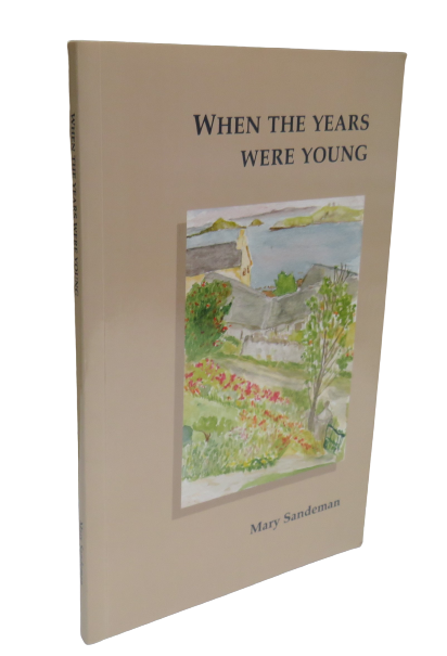 When The Years Were Young By Mary Sandeman