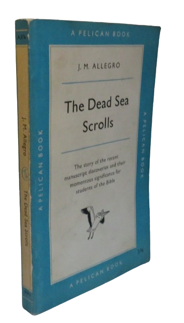 The Dead Sea Scrolls By John M. Allegro 1959 A Pelican Book book front cover