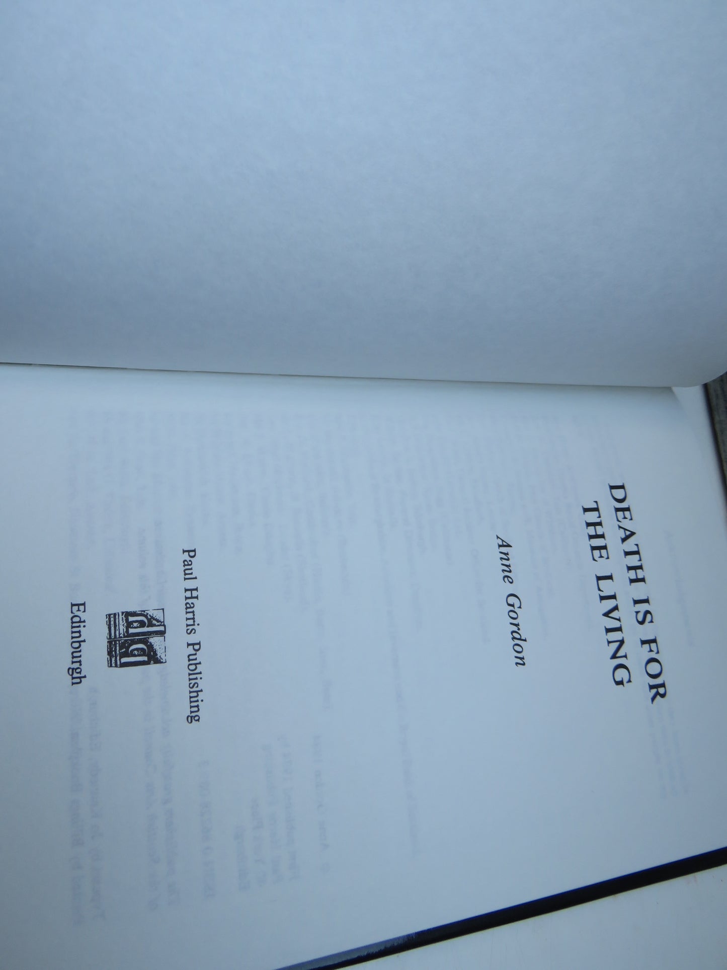 Death Is For The Living By Anne Gordon 1984