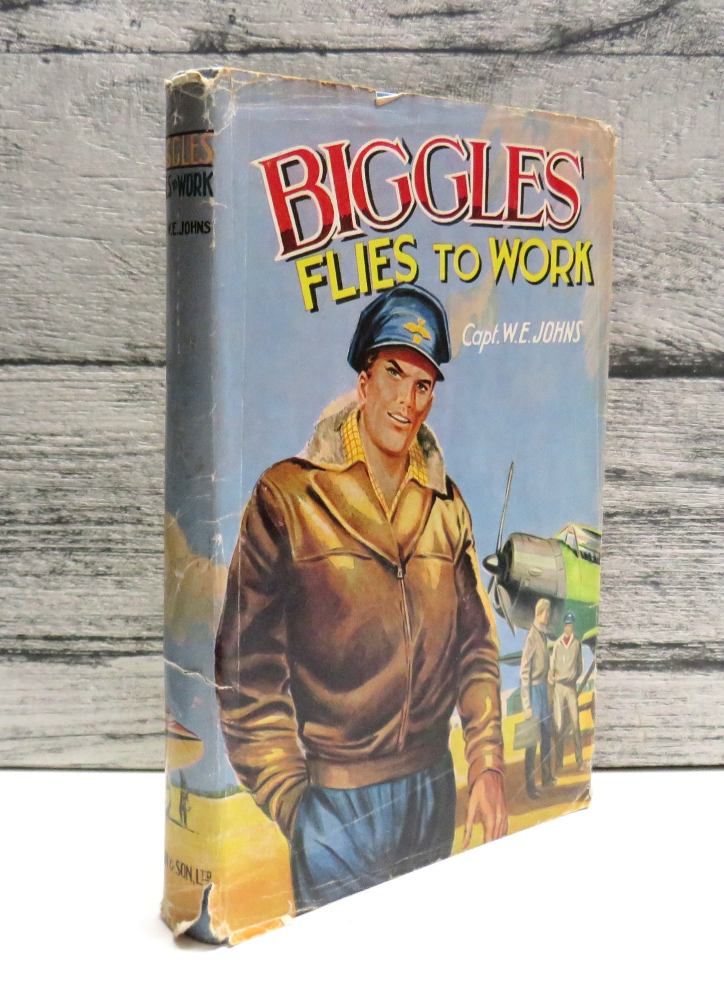 Biggles Flies To Work Some Unusual Cases of Biggles and His Air Police By Captain W. E. Johns