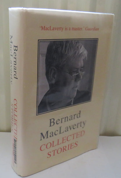 Collected Stories By Bernard MacLaverty 2013 book image 2