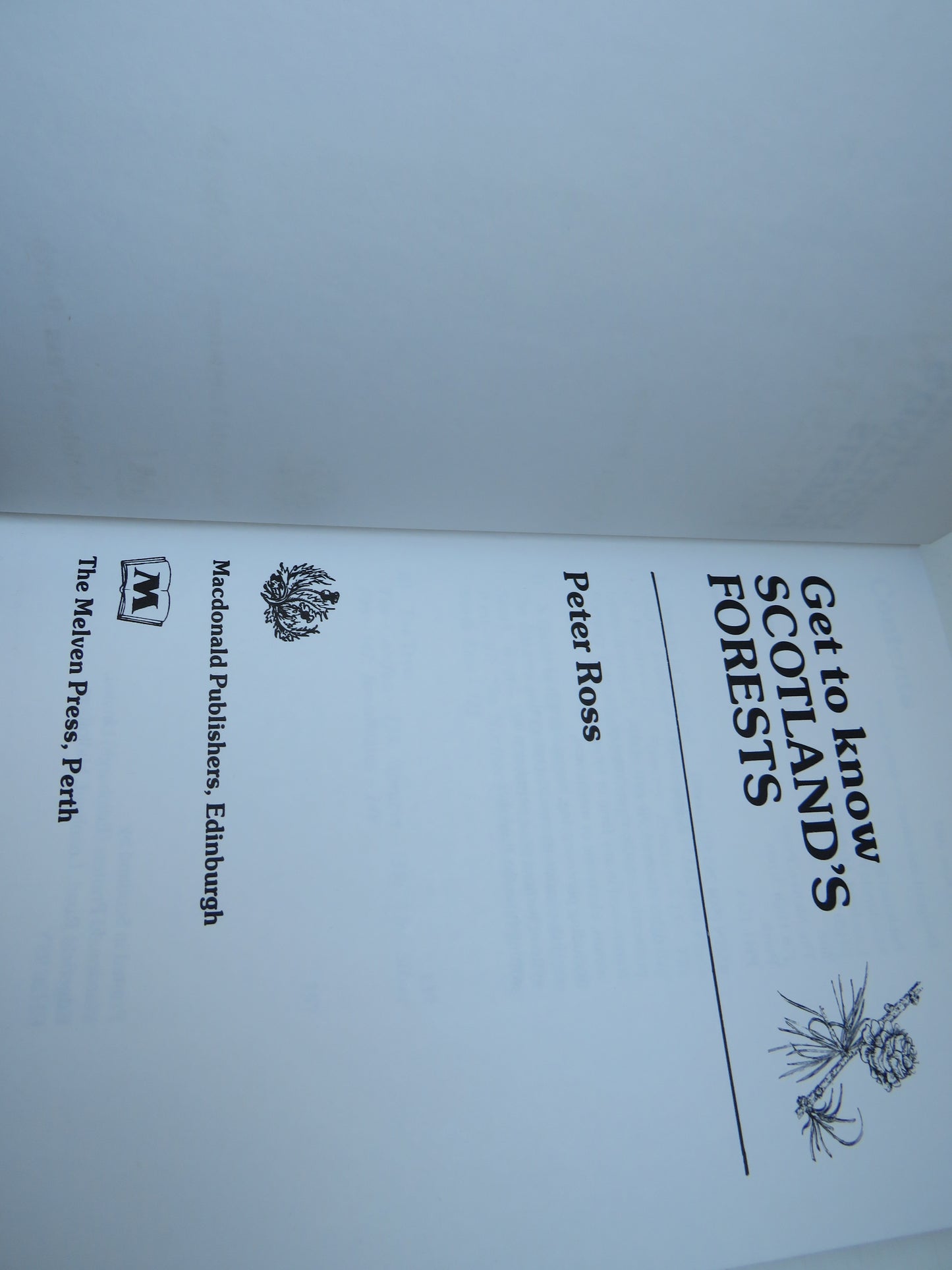 Get To Know Scotland's Forests By Peter Ross 1982